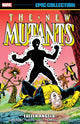 Book cover of: New Mutants Epic Collection: Fallen Angels. By: Chris Claremont