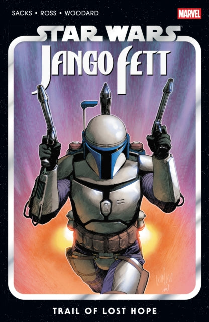 Book cover of: Star Wars: Jango Fett - Trail of Lost Hope. By: Ethan Sacks