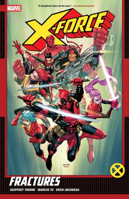 Book cover of: X-Force by Geoffrey Thorne Vol. 1: Fractures. By: Geoffrey Thorne