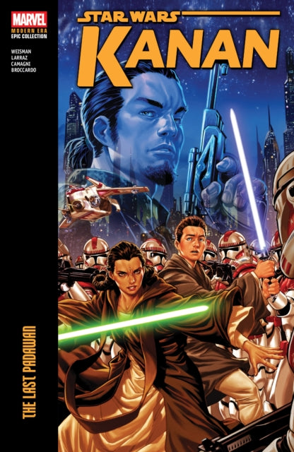 Book cover of: Star Wars: Kanan Modern Era Epic Collection - The Last Padawan