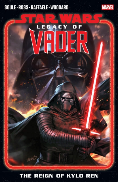 Book cover of: Star Wars: Legacy of Vader Vol. 1: The Reign of Kylo Ren