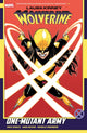 Book cover of: Laura Kinney: Wolverine Vol. 1 - One-Mutant Army