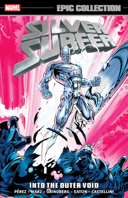 Book cover of: Silver Surfer Epic Collection: Into The Outer Void. By: George Perez