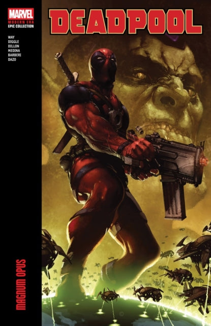 Deadpool Modern Era Epic Collection: Magnum Opus