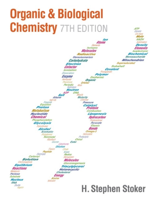 Book cover of: Organic and Biological Chemistry. By: H. Stephen Stoker