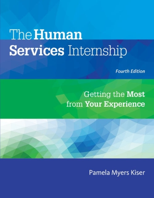 Book cover of: Human Services Internship. By: Pamela Myers Kiser