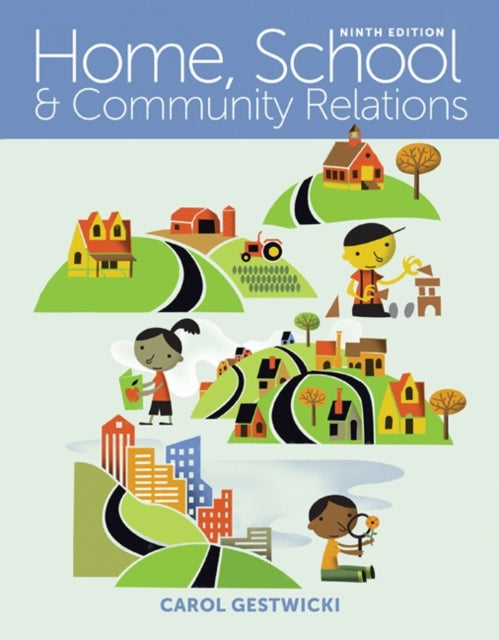 Book cover of: Home, School, and Community Relations. By: Carol Gestwicki