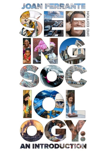 Book cover of: Seeing Sociology. By: Joan Ferrante
