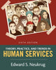 Book cover of: Theory, Practice, and Trends in Human Services. By: Edward S. Neukrug