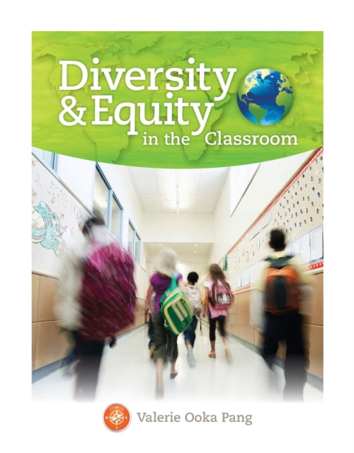 Book cover of: Diversity and Equity in the Classroom. By: Valerie Ooka Pang