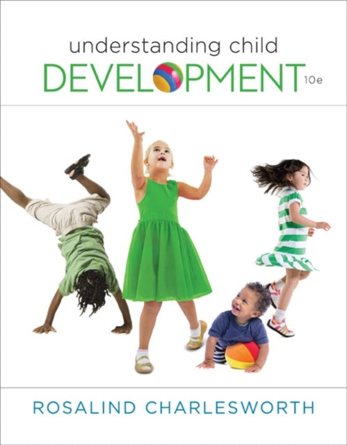 Book cover of: Understanding Child Development. By: Rosalind Charlesworth