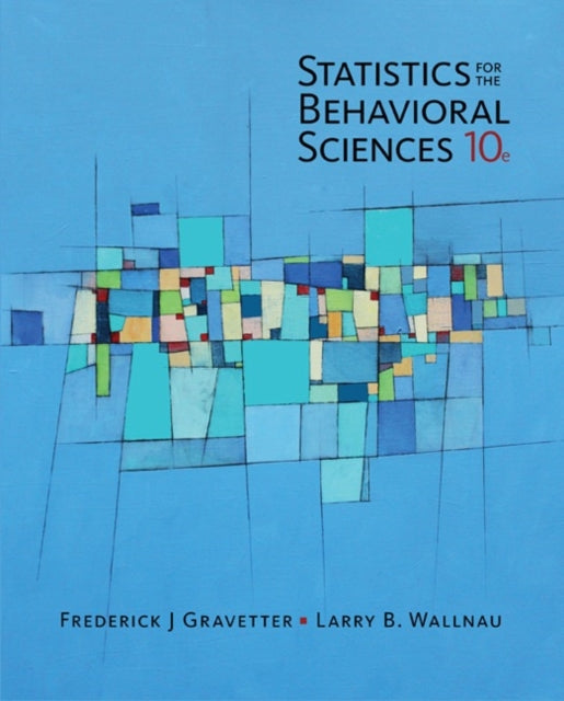 Statistics for The Behavioral Sciences 9781305504912 Frederick J Gravetter