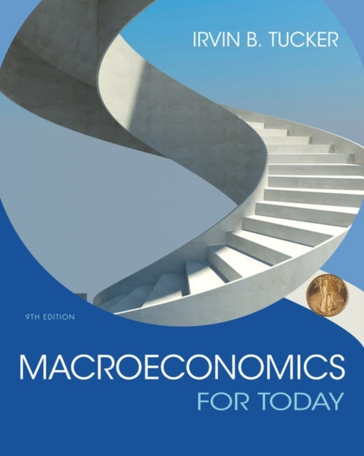 Book cover of: Macroeconomics for Today. By: Irvin B. Tucker