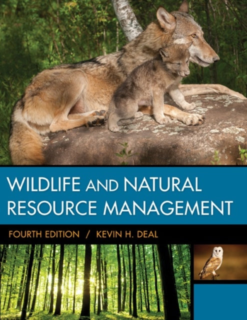 Book cover of: Wildlife & Natural Resource Management. By: Kevin H. Deal
