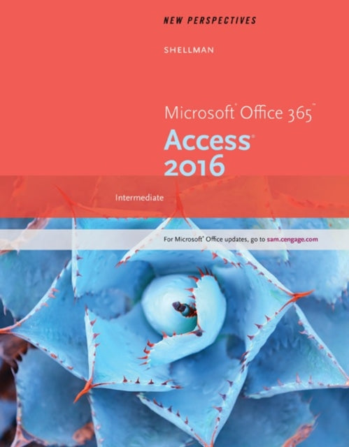 New Perspectives MicrosoftA® Office 365 & Access 2016
