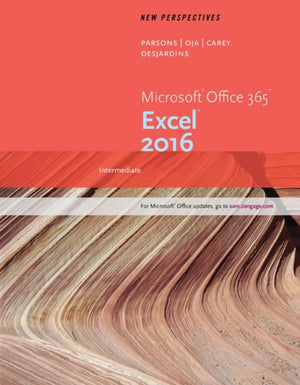 New Perspectives MicrosoftA® Office 365 & Excel 2016