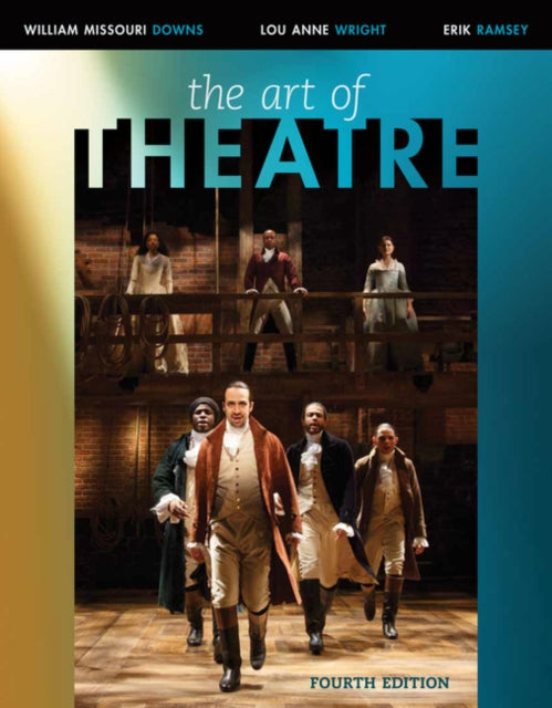Book cover of: Art of Theatre. By: William Missouri Downs