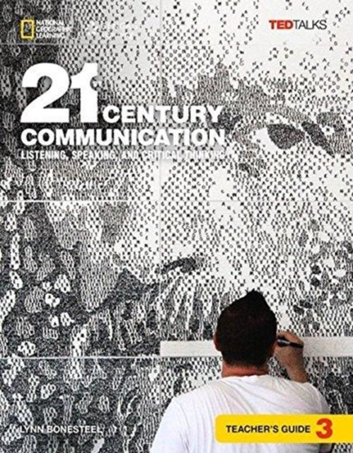 Book cover of: 21st Century Communication 3: Listening, Speaking and Critical Thinking: Teacher's Guide. By: Blass Baker