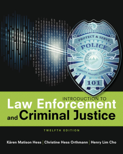 Book cover of: Introduction to Law Enforcement and Criminal Justice. By: Kären M. Hess