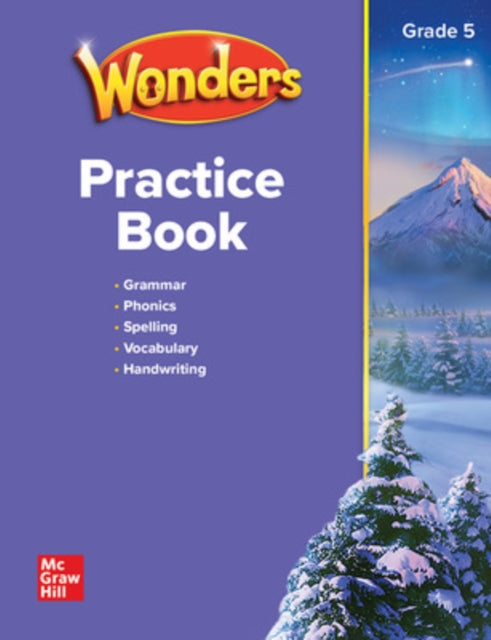 Book cover of: WONDERS PRACTICE BOOK GRADE 5 STUDENT EDITION