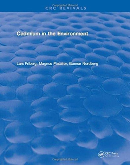 Book cover of: Cadmium in the Environment. By: Lars Friberg