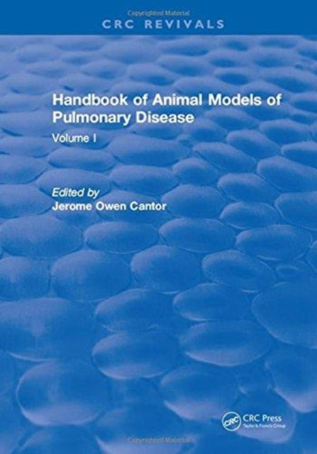Book cover of: CRC Handbook of Animal Models of Pulmonary Disease. By: Jerome Owen Cantor