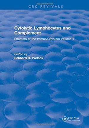 Cytolytic Lymphocytes and Complement Effectors of the Immune System