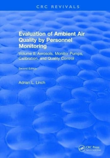 Book cover of: Evaluation Ambient Air Quality By Personnel Monitoring. By: Adrian L. Linch
