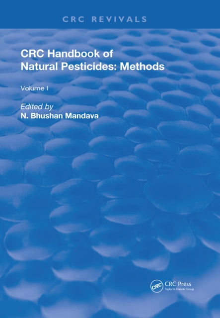 Book cover of: Handbook of Natural Pesticides: Methods. By: N. Bhushan Mandava