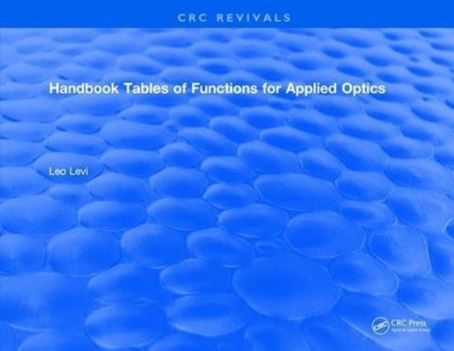 Book cover of: Handbook Tables of Functions for Applied Optics. By: Levi. L