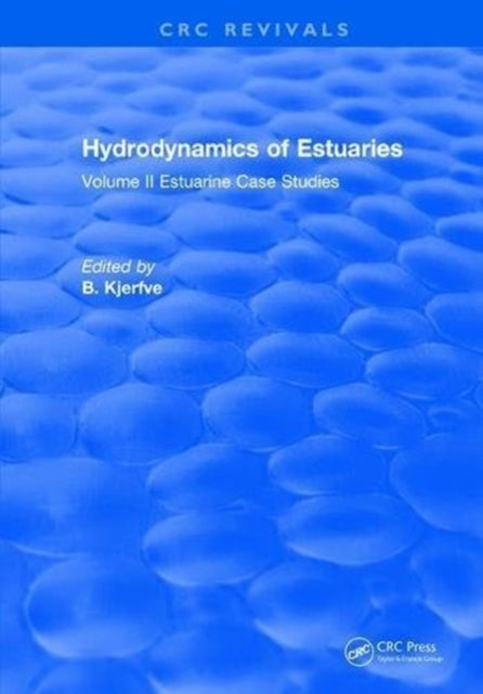 Book cover of: Hydrodynamics of Estuaries. By: B. Kjerfve