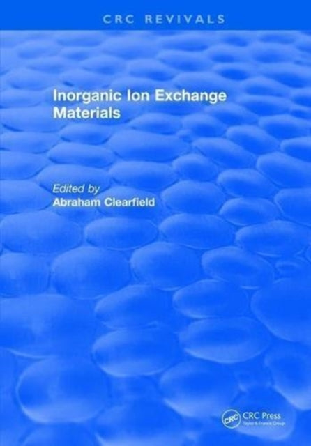 Book cover of: Inorganic Ion Exchange Materials. By: Clearfield