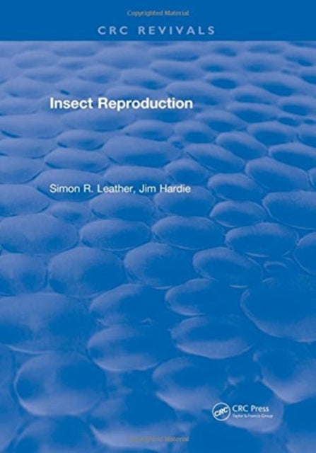 Book cover of: Insect Reproduction. By: S. R. Leather