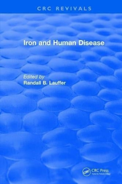 Book cover of: Iron and Human Disease. By: R. B. Lauffer