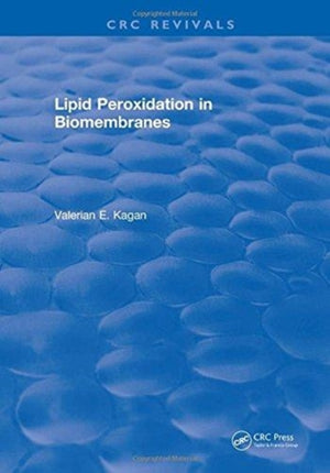 Lipid Peroxidation In Biomembranes