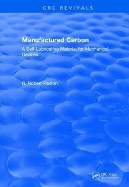 Book cover of: Manufactured Carbon. By: R. R. Paxton