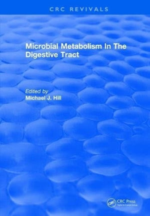 Microbial Metabolism In The Digestive Tract