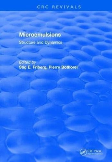 Book cover of: Microemulsions: Structure and Dynamics. By: Friberg