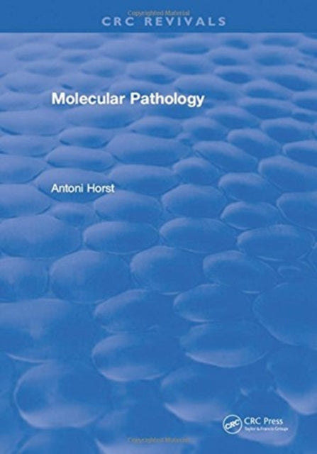 Book cover of: Molecular Pathology. By: Antoni Horst