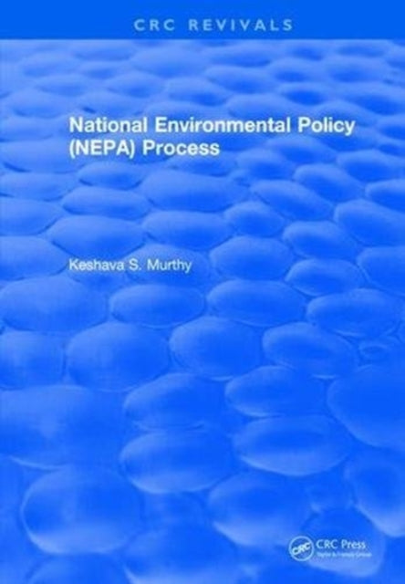 Book cover of: National Environmental Policy (NEPA) Process. By: K. S. Murthy