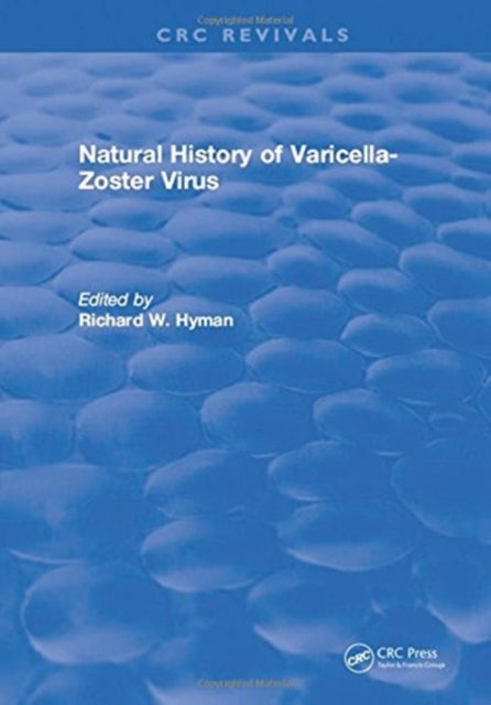 Book cover of: Natural History of Varicella-Zoster Virus. By: R. W. Hyman