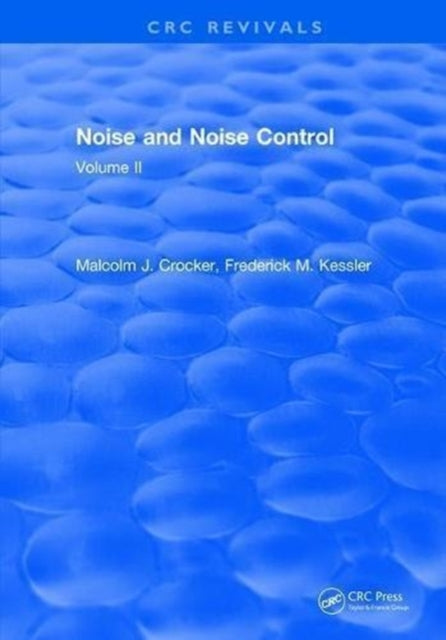 Book cover of: Noise and Noise Control. By: Malcolm J. Crocker