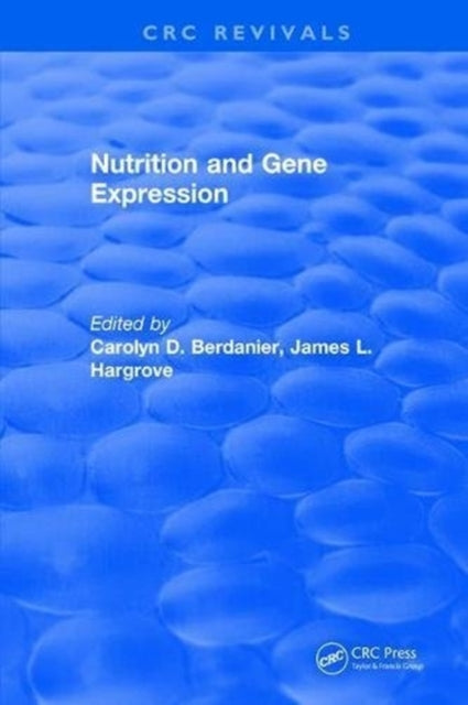 Book cover of: Nutrition and Gene Expression. By: Carolyn D. Berdanier