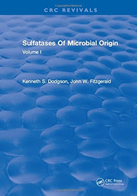 Book cover of: Sulfatases Of Microbial Origin. By: Kenneth S. Dodgson