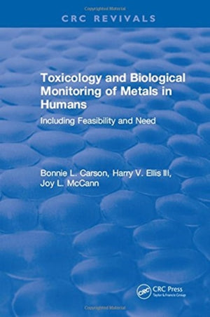 Toxicology Biological Monitoring of Metals in Humans