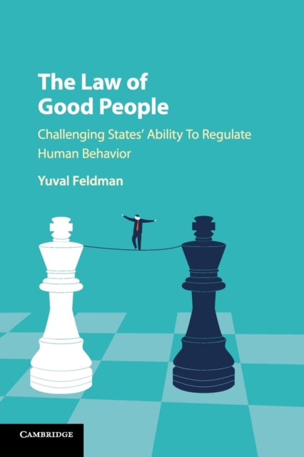 Book cover of: Law of Good People. By: Yuval Feldman