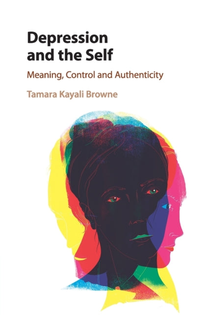 Book cover of: Depression and the Self. By: Tamara Kayali Browne