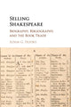 Book cover of: Selling Shakespeare. By: Adam G. Hooks