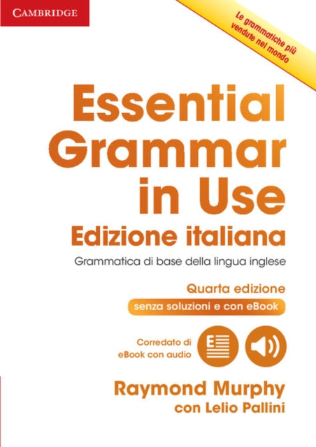 Book cover of: Essential Grammar in Use Book without Answers with Interactive eBook Italian Edition. By: Raymond Murphy