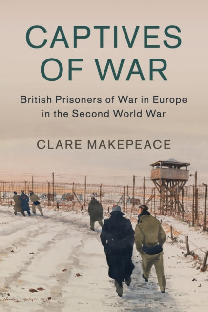 Book cover of: Captives of War. By: Clare Makepeace